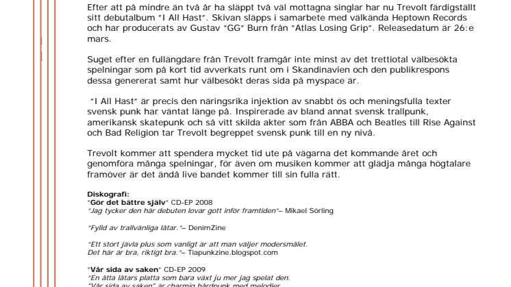 Malmöbaserade punktrion TREVOLT släpper nu sitt efterlängtade debutalbum ”I All Hast”