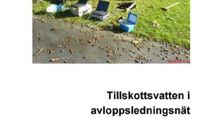 C Norconsult 2011-11-14: Tillskottsvatten i avloppsvattennät – Ett förslag till utredningsstrategi anpassad till dagens teknik