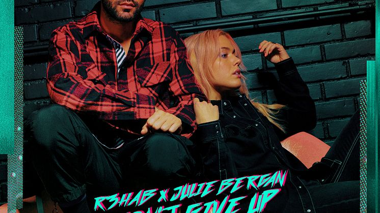 R3HAB x JB_Don't Give Up On Me Now 