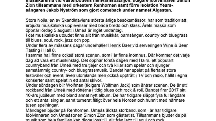 Simon Zion, Algesten, Fröken Elvis, Halm och musikkår bland många musikinslag under Stora Nolia i Umeå
