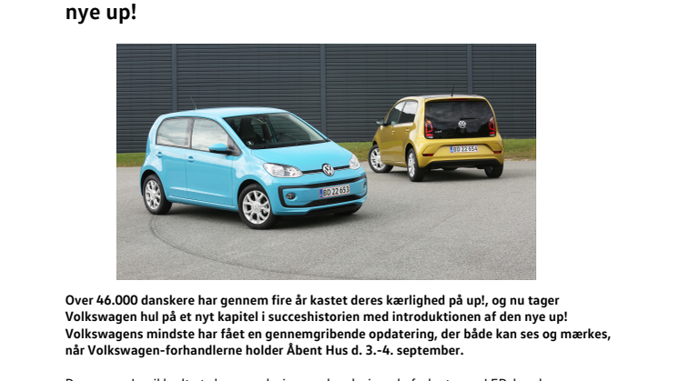Volkswagen-forhandlerne holder i weekenden d. 3.-4. september Åbent Hus med Danmarkspremiere på den nye up!