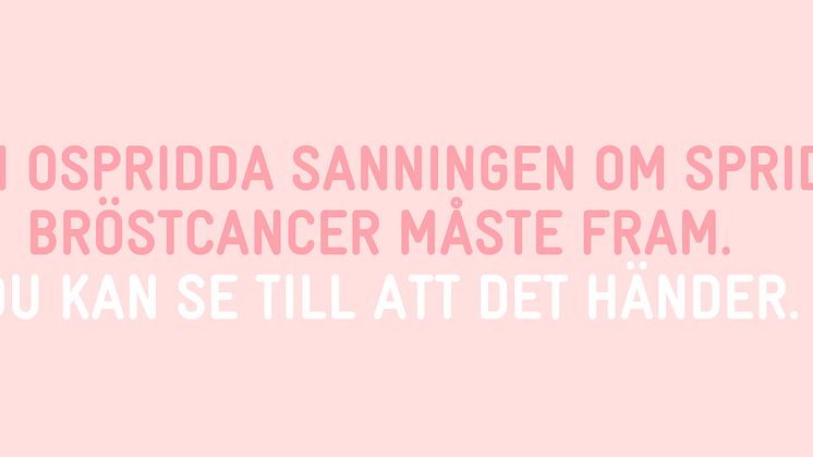 Ospridd sanning om spridd bröstcancer