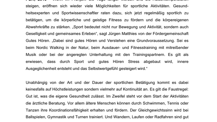 Sportliche Aktivitäten und gutes Hören fördern die Gesundheit und steigern die Lebensqualität