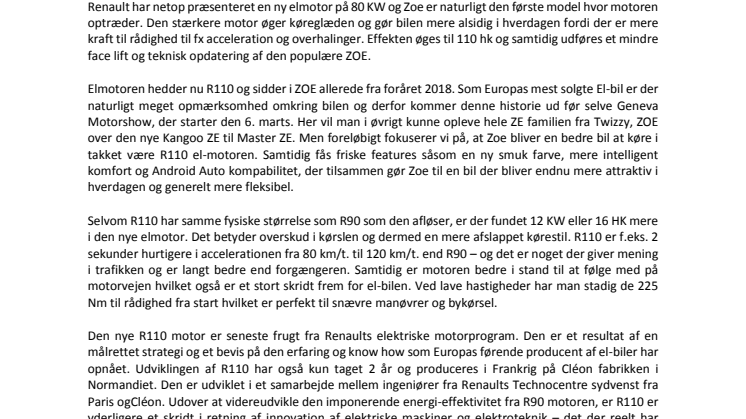Renault ZOE, der er Europas mest populære el-bil får ny stærkere elmotor og dermed mere overskud og køreglæde. 