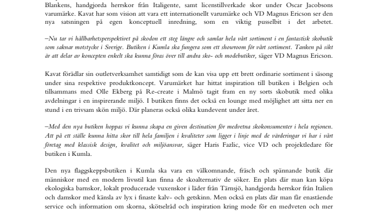 Kavat öppnar flaggsskeppsbutik i Kumla