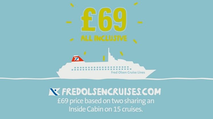 Fred. Olsen Cruise Lines launches TV advertising campaign to support Summer Cruises