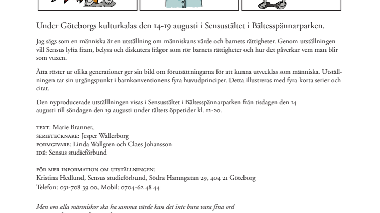 Jag sågs som en människa - en nyproducerad utställning om barnrätt