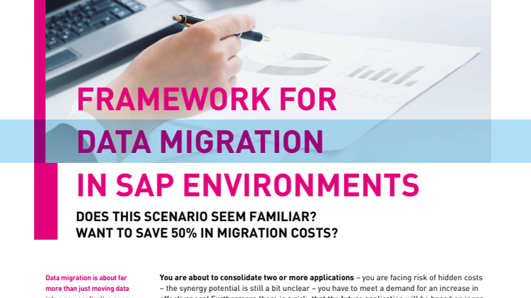 Framework til datamigrering i SAP miljøer - spar op til 50% på dine Data Migration udgifter