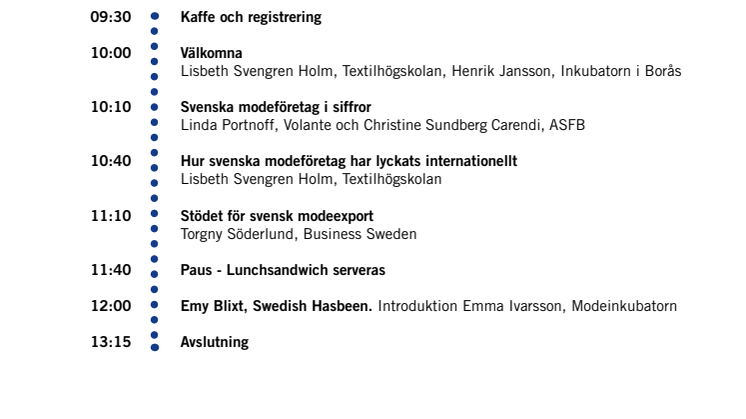 7 MARS 2013: FRAMGÅNGSRIKT SVENSKT MODE PÅ EXPORT   