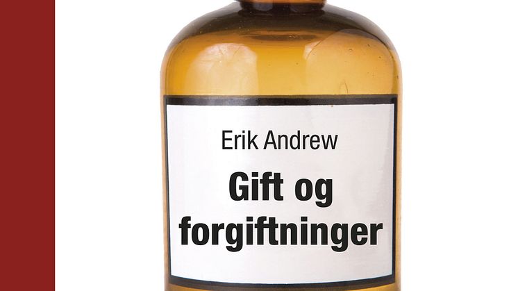 Aktuell bok om gift og forgiftninger lanseres samtidig med Legemiddelverket Rydd i skapet-aksjon 