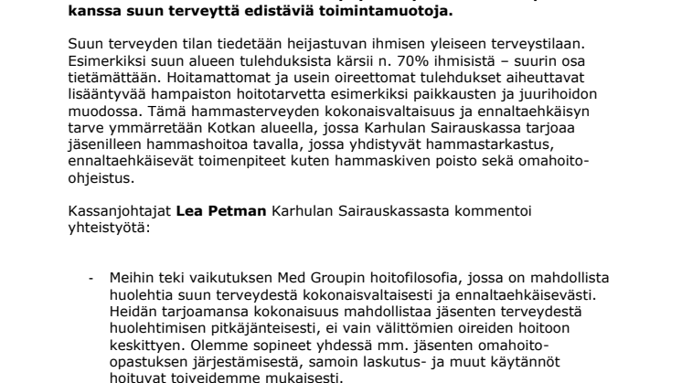Karhulan Sairauskassa huolehtii jäseniensä hampaiden kunnosta ennaltaehkäisevästi