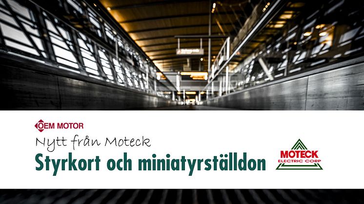 Två kraftfulla styrkort och ett miniatyrställdon från Moteck