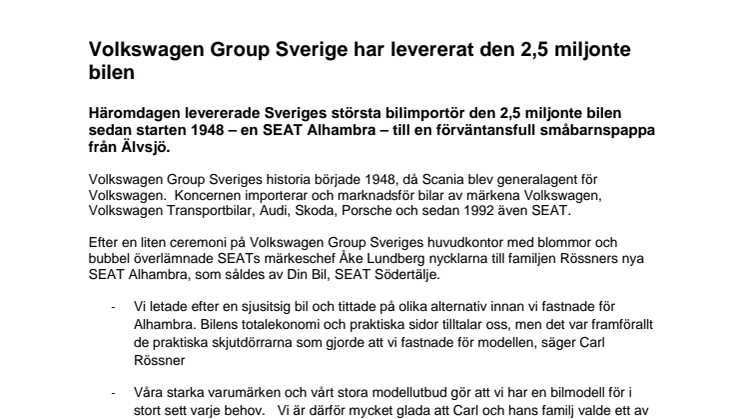 Volkswagen Group Sverige har levererat den 2,5 miljonte bilen