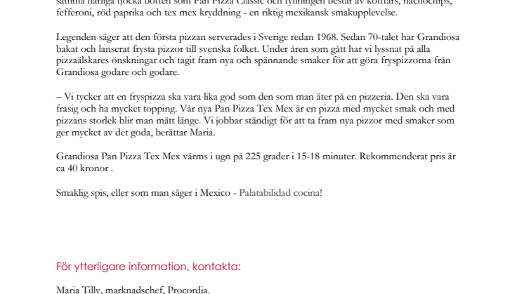 Grandiosa Pan Pizza Classic får mexikanskt sällskap i frysdisken