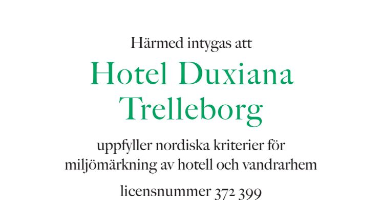 Hotel DUXIANA Dannegården Svanenmärkt!