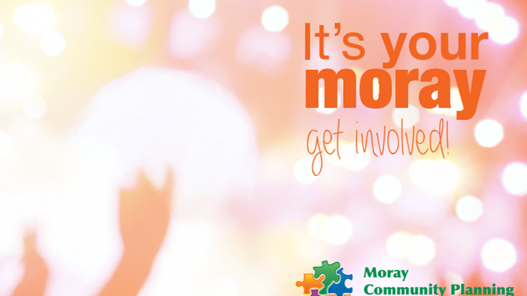 It's your Moray: get involved!
