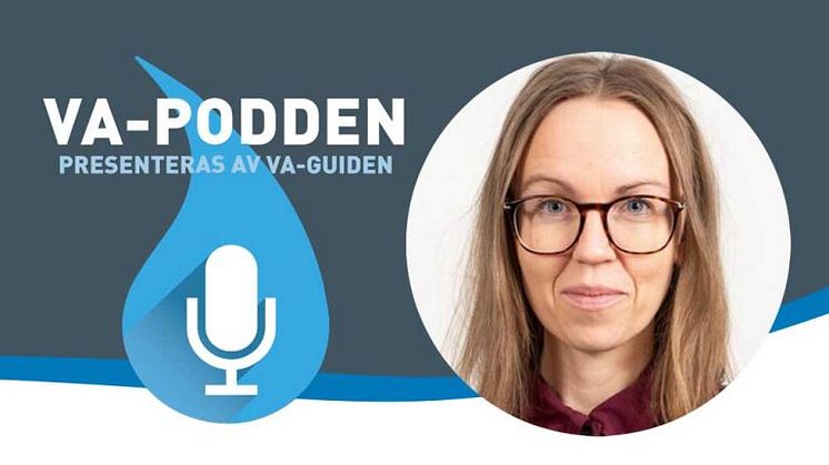 VA-podden #35 – Emma Fältström om mikroplast i dagvatten och avloppsvatten
