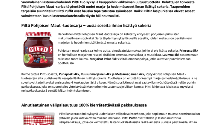 Piltti täydentää lastenruokahyllyjä sokeroimattomilla marjasoseilla ja täysin uudenlaisilla välipalapuffeilla