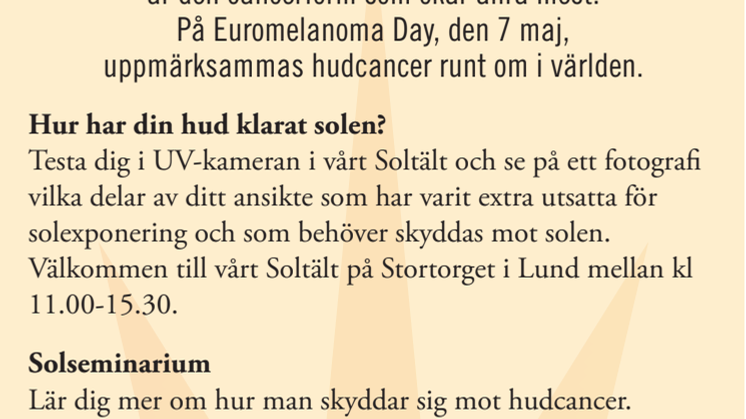 På Euromelanoma Day 7 maj finns Nätverket mot cancers Solskola på Stortorget i Lund