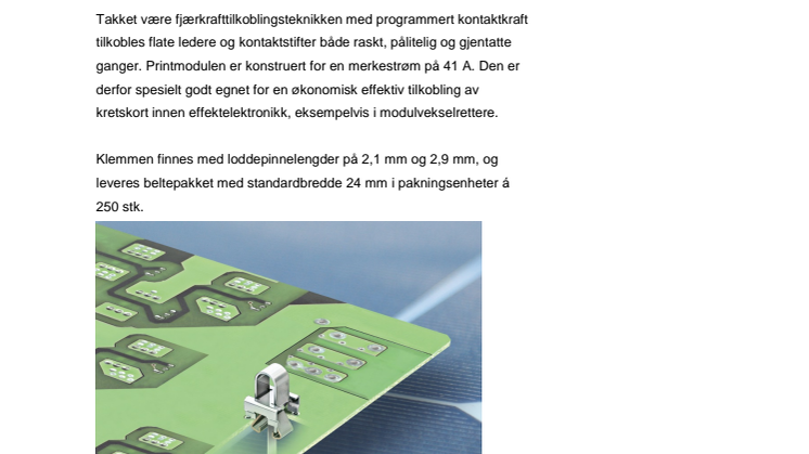 Enpolet THR-printmodul for tilkobling på begrenset plass