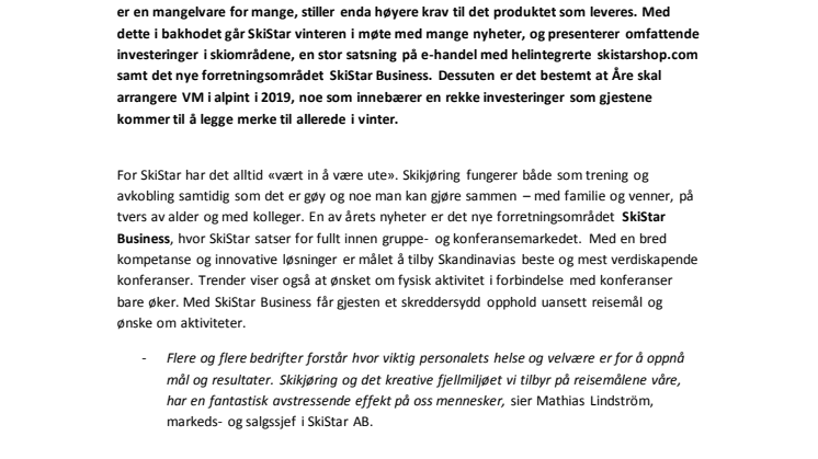 SkiStar AB: Ute er in - En presentasjon av vinterens fjellnyheter for 2014/2015-sesongen