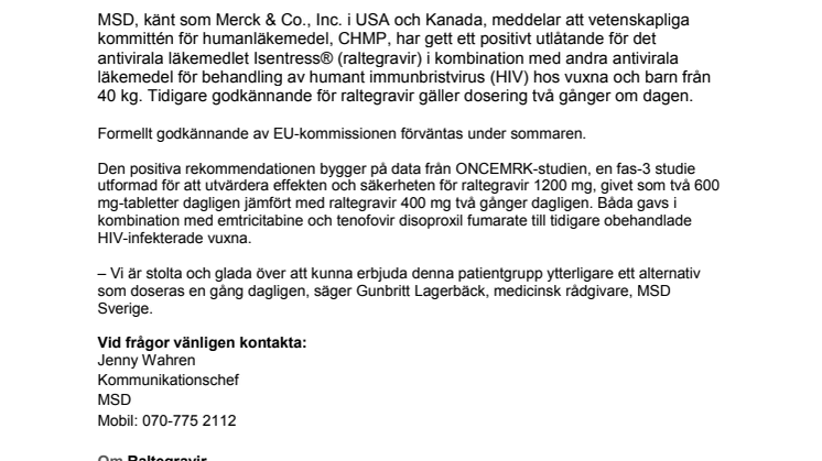Positivt CHMP-utlåtande för behandling med Isentress® en gång dagligen