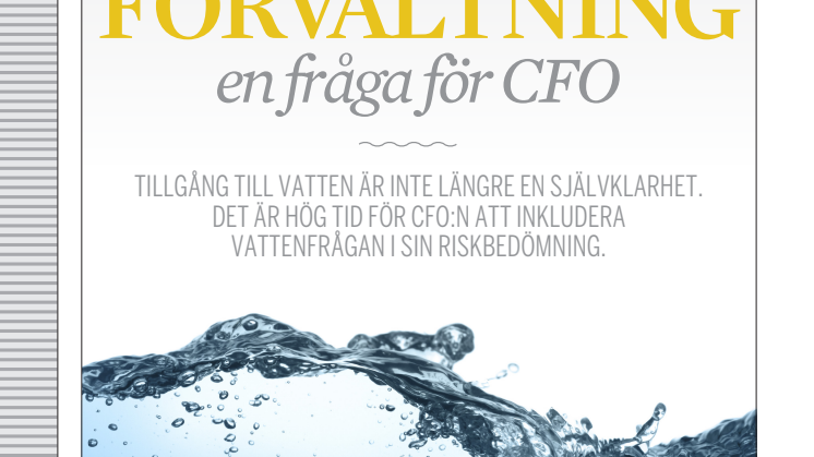 Därför är vattenförvaltning en fråga för CFO