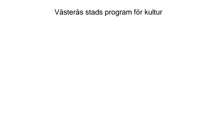 Västerås stads program för kultur – förslaget som nu är ute på remiss