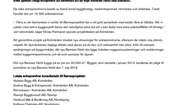 Kolmårdens Bamseprojekt ger arbete åt lokala entreprenörer