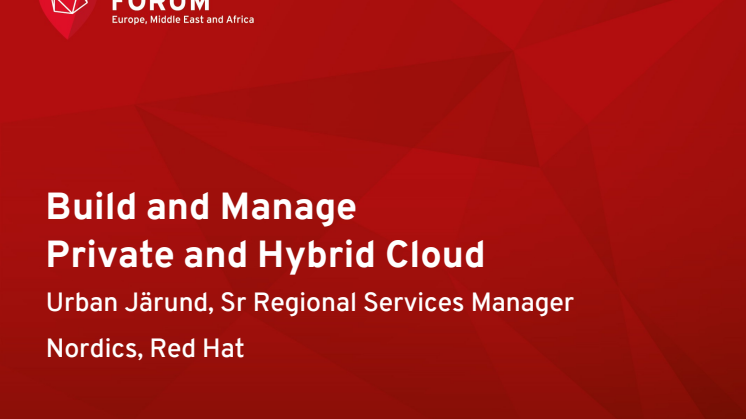 Red Hat Forum Stockholm 2014: Urban Järund - Bygga och förvalta privata och hybrida moln [affärsinriktat]