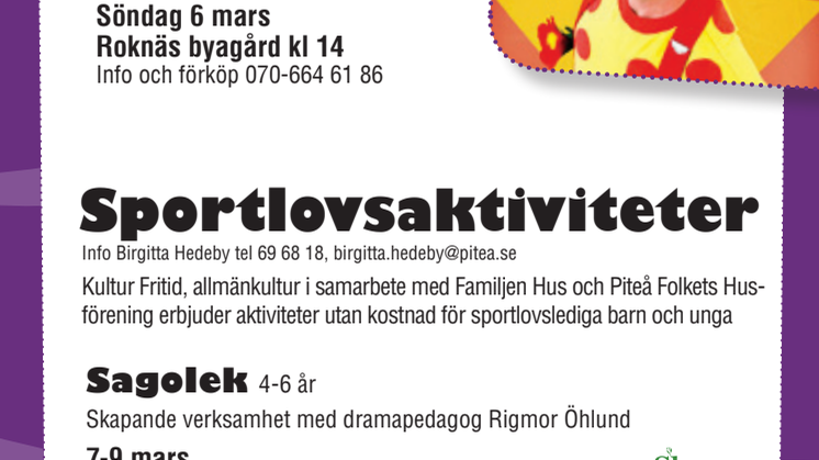 Familjeföreställningar och sportlovsaktiviteter i Piteå