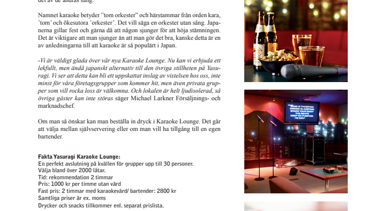 Yasuragi öppnar Karaoke Lounge.