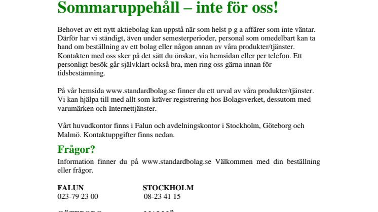Sommaruppehåll - inte för oss!