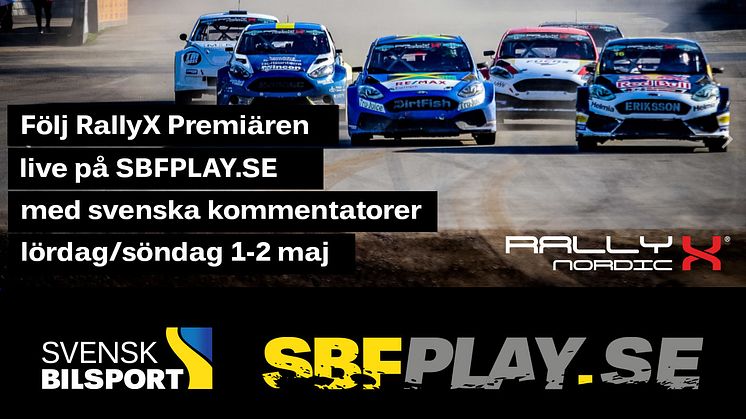 Medlemserbjudande – se RallyX Nordicpremiären live på SBFplay
