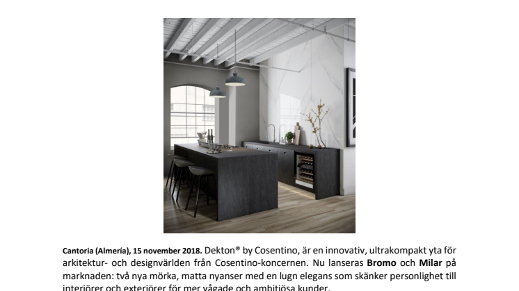 Bromo och Milar,  den renaste formen av inspiration och personlighet hos  Dekton® by Cosentino