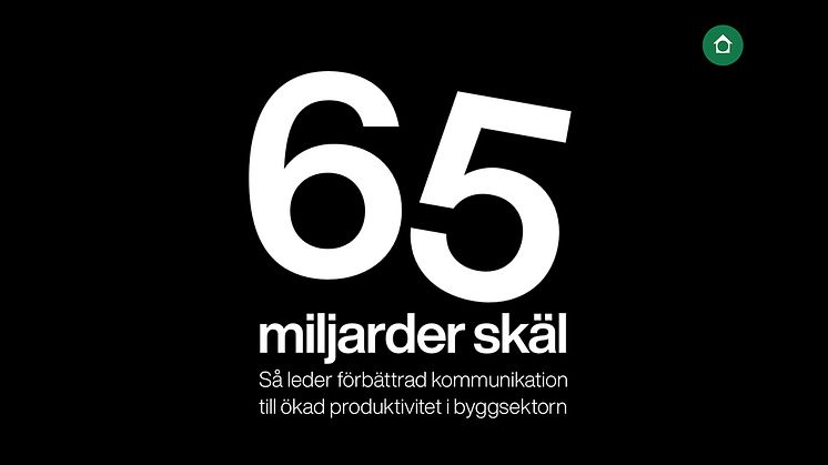 Nytt från Svensk Byggtjänst – rapporten som ger 65 miljarder skäl till att satsa på bättre kommunikation