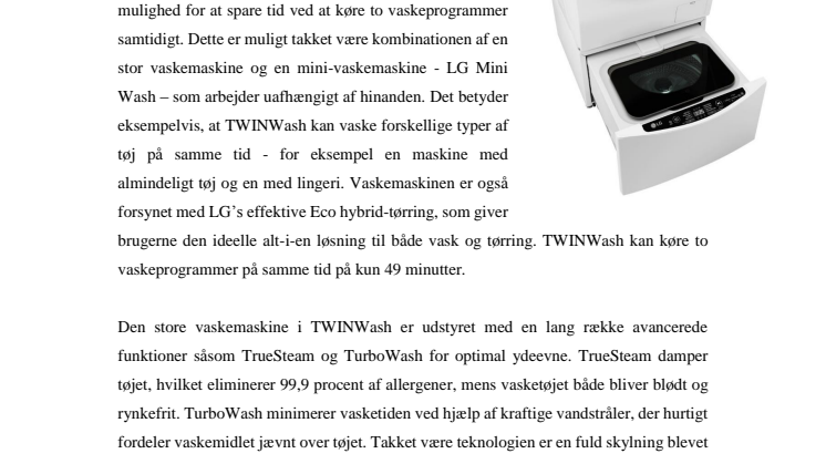 LG GØR DET BÅDE ENKELT OG MERE EFFEKTIVT AT VASKE MED DEN NYE TWINWASH 