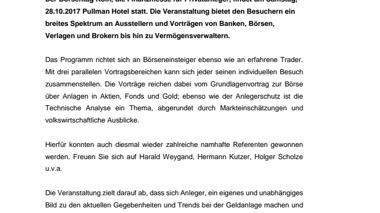 Börsentag kompakt Köln, 28.10.2017 - Anlagestrategien zwischen Allzeithochs, Warnungen vor einer Blase und drohenden Kurskorrekturen