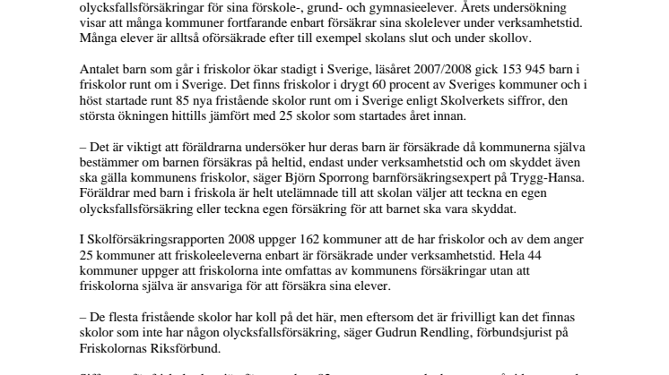 Skolförsäkringsrapporten 2008: En fjärdedel av Sveriges kommuner försäkrar inte friskoleelever