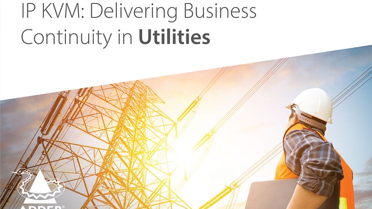 Utility Providers can rely on IP KVM when the world is relying on them
