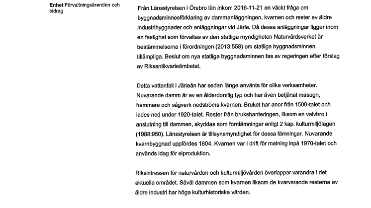 Yttrande från RAÄ ang Järle kvarn och dammar som statligt byggnadsminne