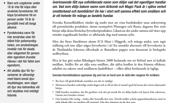 Förtäckta smällare skapar ett helvete!