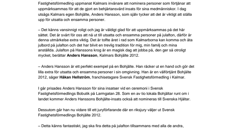 Anders Hansson är Kalmars Bohjälte 2012  