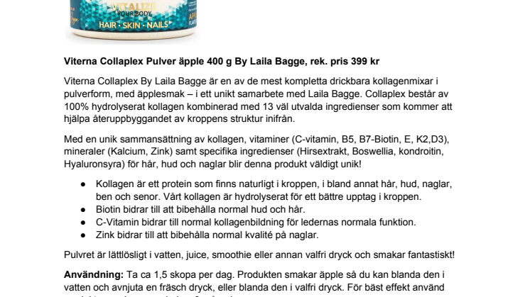 Viterna By Laila Bagge produktinfo