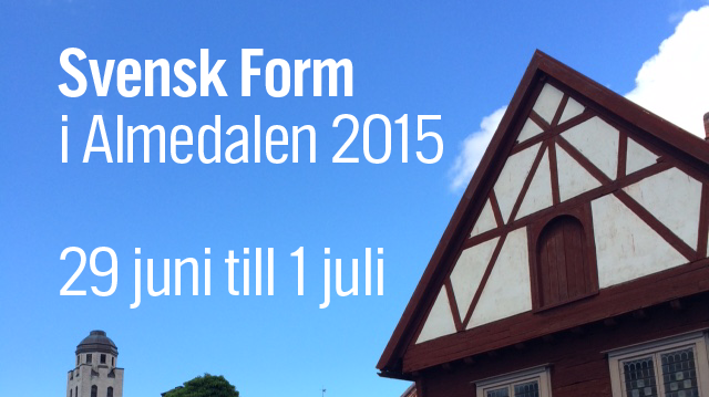 Svensk Form i Almedalen 2015