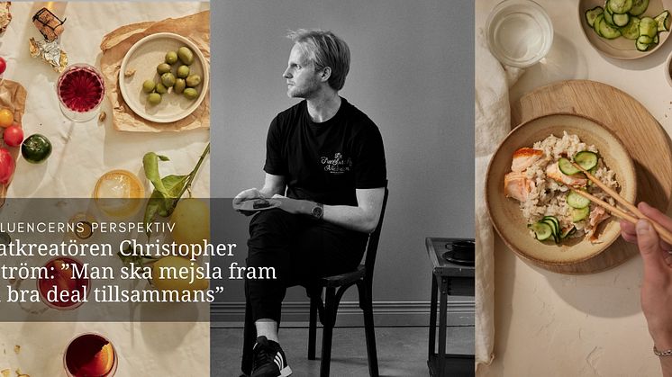 Att hitta rätt balans i samarbeten med varumärken är en konst – och något som matkreatören Christopher, med 133 000 följare på Instagram och hela 1,7 miljoner på TikTok, har stor erfarenhet av.