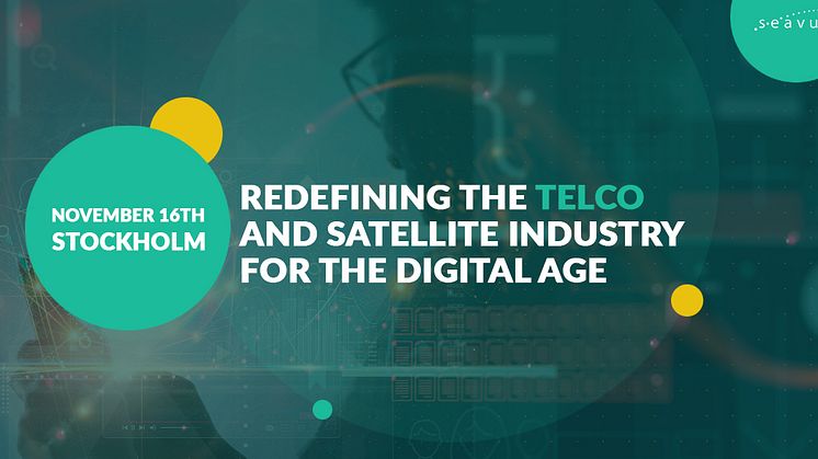 Redefining Telco and Satellite industry for the digital age