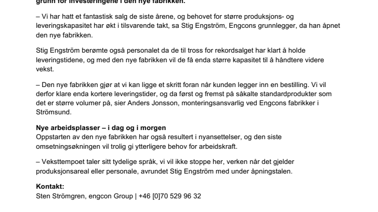 Ny fabrikk skal dekke Engcons økte etterspørsel