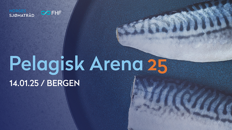 Pelagisk Arena 2025 arrangeres i Bergen