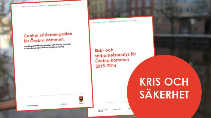 Ny risk- och sårbarhetsanalys och uppdaterad krisplan